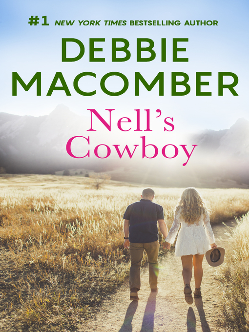 Title details for Nell's Cowboy by Debbie Macomber - Available